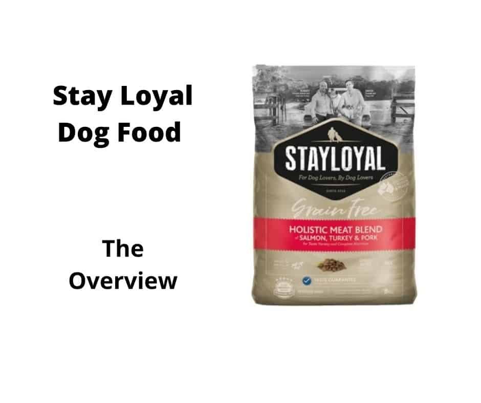 Stay Loyal Dog Food