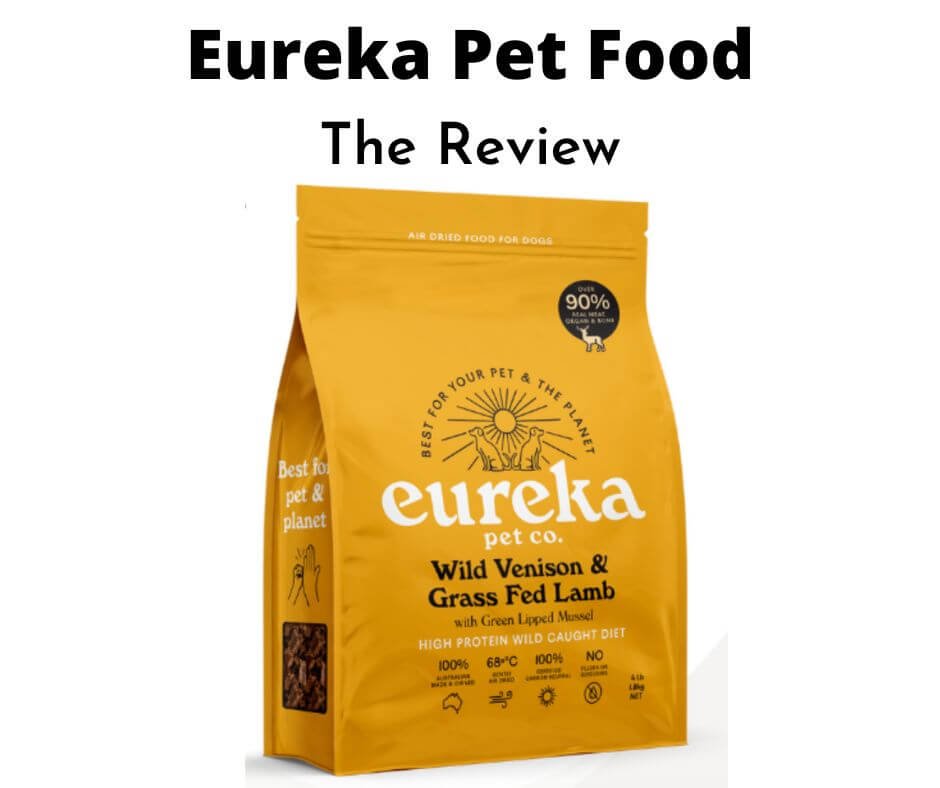 Eureka Pet Food Reviewed.